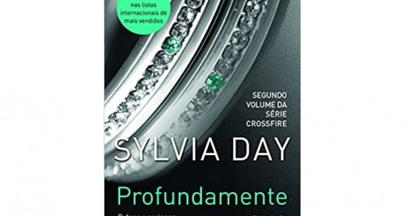 Livro: Profundamente sua - Sylvia Day - da série crossfire (usado)
