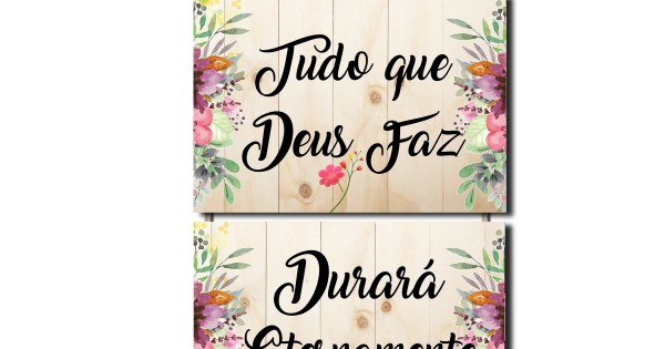 Placa decorativa Tudo que Deus faz durara para sempre PL155