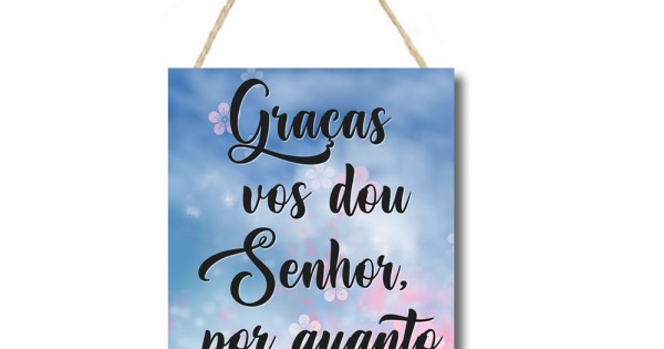 Placa decorativa com corda,Graças vos dou Senhor PL215.