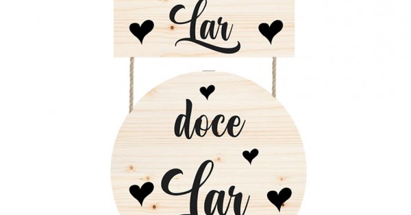 Placa decorativa com frase  Lar doce Lar PL232