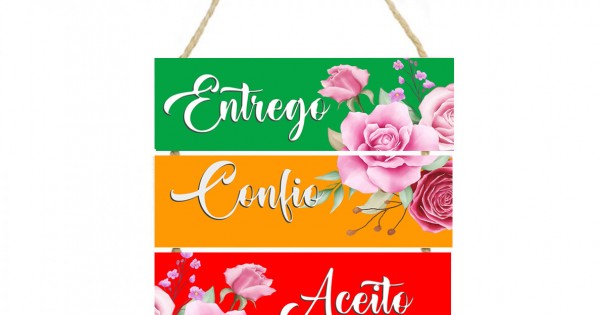 Placa  decorativa Entrego, confio aceito e agradeço PL089