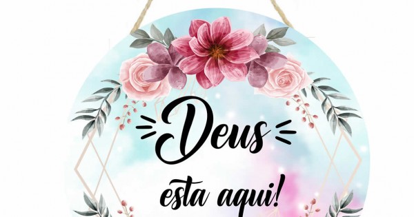 Placa decorativa com frase Deus esta aqui PL129