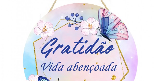 Placa decorativa redonda frase Gratidão vida abençoada PL133