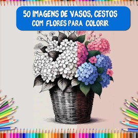 S�o 50 desenhos de vasos e cestos com flores