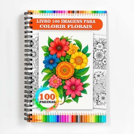 Livro de Colorir 100 paginas Adulto Antiestresse Flores | Arteterapia Floral Relaxamento | COL047