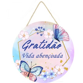 Placa decorativa redonda frase Gratid�o vida aben�oada PL133