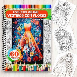 Livro de colorir  60 imagens de vestidos com flores 1 edi��o COL-089-01