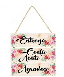 Placa decorativa Entrego, confio aceito agrade�o cod 026