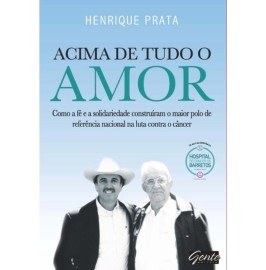 Livro ACIMA DE TUDO O AMOR 