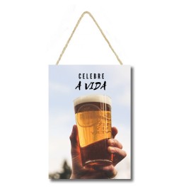 Placa decorativa com corda celebre a vida cod 023, feito mdf 