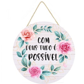 Placa decorativa com Deus tudo e poss�vel 054 