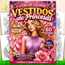 Livro para Colorir Vestidos de Princesas Segunda Edi��o