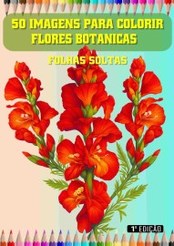50 Imagens de Flores Bot�nicas para Colorir - 1� Edi��o COL10
