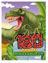 180 Atividades Incr�veis para Explorar o Mundo dos Dinossauros